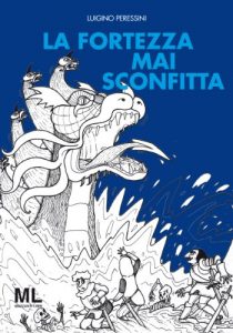 Baixar La fortezza mai sconfitta (Segni d’autore Vol. 3) (Italian Edition) pdf, epub, eBook