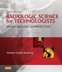 Baixar Radiologic Science for Technologists – E-Book: Physics, Biology, and Protection (Radiologic Science for Technologists: Physics, Biology and Protection) pdf, epub, eBook
