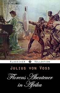 Baixar Florens Abenteuer in Afrika (Illustriert) (German Edition) pdf, epub, eBook