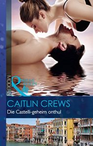 Baixar Die Castelli-geheim onthul (Modern Book 1) (Afrikaans Edition) pdf, epub, eBook
