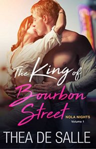 Baixar The King of Bourbon Street (NOLA Nights Book 1) (English Edition) pdf, epub, eBook