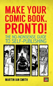 Baixar Make Your Comic Book, Pronto!: The No-Nonsense Guide to Self-Publishing (English Edition) pdf, epub, eBook