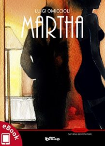 Baixar Martha (Collana Emozioni – Narrativa d’amore) pdf, epub, eBook