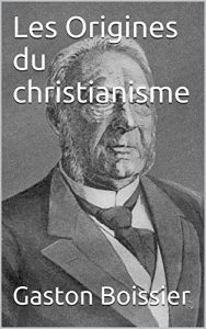 Baixar Les Origines du christianisme (French Edition) pdf, epub, eBook