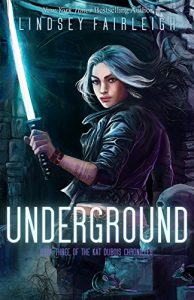 Baixar Underground (Kat Dubois Chronicles Book 3) (English Edition) pdf, epub, eBook