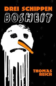 Baixar Drei Schippen Bosheit (German Edition) pdf, epub, eBook
