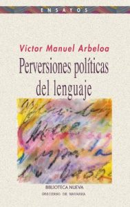 Baixar PERVERSIONES POLÍTICAS DEL LENGUAJE (Ensayo) pdf, epub, eBook