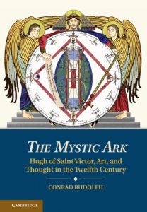 Baixar The Mystic Ark: Hugh of Saint Victor, Art, and Thought in the Twelfth Century pdf, epub, eBook