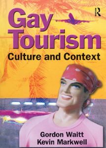 Baixar Gay Tourism: Culture and Context pdf, epub, eBook