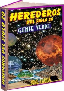 Baixar Gente Verde: Herederos del siglo 20 (Spanish Edition) pdf, epub, eBook
