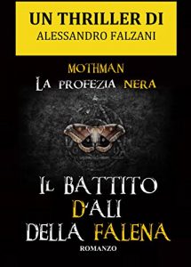 Baixar IL BATTITO D’ALI DELLA FALENA: La profezia (Italian Edition) pdf, epub, eBook
