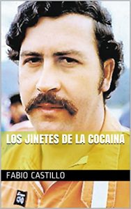 Baixar Los Jinetes De La Cocaina (Spanish Edition) pdf, epub, eBook