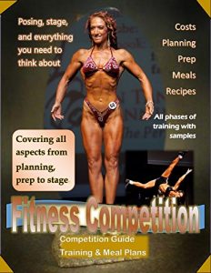 Baixar Fitness Competition Manual: Covering all aspects from planning to prep to stage. (English Edition) pdf, epub, eBook