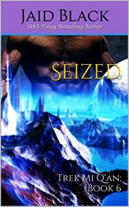 Baixar Seized (Trek Mi Q’an Book 6) (English Edition) pdf, epub, eBook