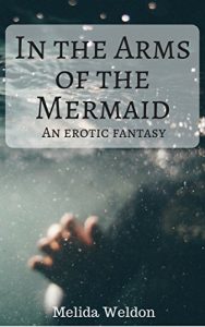 Baixar In the Arms of the Mermaid: an erotic fantasy (English Edition) pdf, epub, eBook