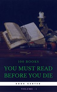 Baixar 100 Books You Must Read Before You Die [volume 1] (Book Center) (English Edition) pdf, epub, eBook