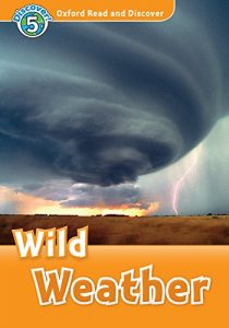 Baixar Wild Weather (Oxford Read and Discover Level 5) pdf, epub, eBook