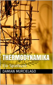 Baixar Thermodynamika: Ein Spielbuch (German Edition) pdf, epub, eBook
