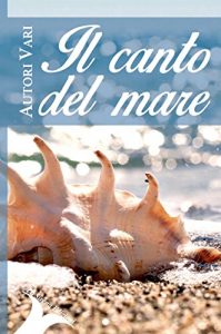 Baixar Il canto del mare pdf, epub, eBook