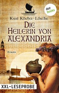 Baixar XXL-Leseprobe: Die Heilerin von Alexandria: Roman pdf, epub, eBook