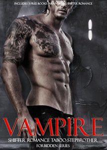 Baixar EROTICA: ROMANCE VAMPIRE SHIFTER ROMANCE TABOO STEPBROTHER FORBIDDEN SERIES (Paranormal Books For Adult Fantasy Mystery Sex Stories): Erotics Bundle Included … Literature Box Set Book 3) (English Edition) pdf, epub, eBook