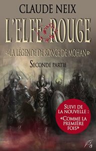Baixar L’Elfe rouge: Seconde partie (French Edition) pdf, epub, eBook