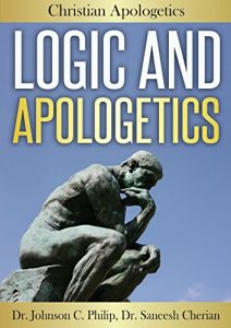 Baixar Logic And Apologetics (Integrated Apologetics) (English Edition) pdf, epub, eBook