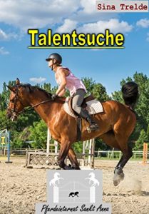 Baixar Talentsuche (Pferdeinternat Sankt Anna 21) (German Edition) pdf, epub, eBook
