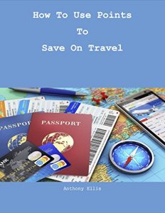 Baixar How To Use Points To Save On Travel (English Edition) pdf, epub, eBook