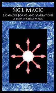 Baixar Sigil Magic – Common Forms and Variations (A Book of Chaos Magic) (English Edition) pdf, epub, eBook