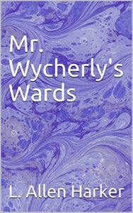 Baixar Mr. Wycherly’s Wards (English Edition) pdf, epub, eBook
