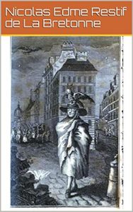 Baixar Les nuits de Paris, ou, Le spectateur nocturne (French Edition) pdf, epub, eBook