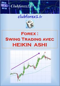 Baixar Forex – le swing trading avec Heikin Ashi (Clubforex1 t. 10) (French Edition) pdf, epub, eBook