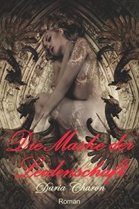 Baixar Die Maske der Leidenschaft: Erotischer Liebesroman (German Edition) pdf, epub, eBook