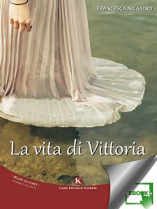 Baixar La vita di Vittoria pdf, epub, eBook