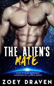 Baixar The Alien’s Mate (A SciFi Alien Warrior Romance) (Warriors of Luxiria Book 2) (English Edition) pdf, epub, eBook