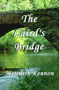 Baixar The Laird’s Bridge (Scottish Ties Series Book 4) (English Edition) pdf, epub, eBook