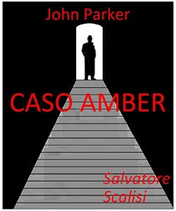 Baixar Caso Amber (John Parker Vol. 6) (Italian Edition) pdf, epub, eBook