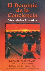 Baixar El dominio de la conciencia: Viviendo los acuerdos pdf, epub, eBook