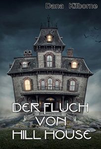 Baixar Der Fluch von Hill House: Kurzgeschichte (German Edition) pdf, epub, eBook