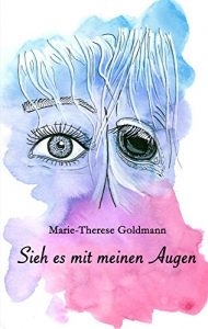 Baixar Sieh es mit meinen Augen: Eine Geschichte aus der Sicht eines Pferdes (German Edition) pdf, epub, eBook