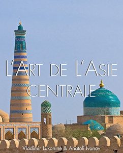 Baixar L’art de l’Asie Centrale pdf, epub, eBook