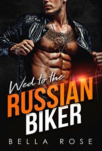 Baixar Wed to the Russian Biker: An MC Romance (English Edition) pdf, epub, eBook