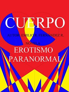 Baixar Cuerpo: Erotismo paranormal (Spanish Edition) pdf, epub, eBook