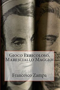Baixar Gioco Pericoloso, Maresciallo Maggio! (I Racconti della Riviera Vol. 3) (Italian Edition) pdf, epub, eBook