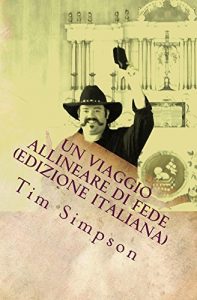 Baixar Un viaggio allineare di fede (edizione italiana) (Italian Edition) pdf, epub, eBook