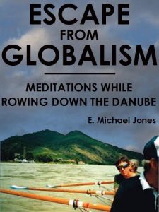Baixar Escape From Globalism: Meditations While Rowing Down the Danube (English Edition) pdf, epub, eBook