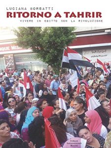 Baixar Oltre Tahrir: Vivere in Egitto con la rivoluzione (Report) pdf, epub, eBook