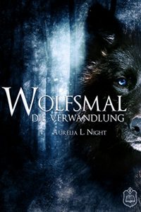 Baixar Wolfsmal: Die Verwandlung (German Edition) pdf, epub, eBook