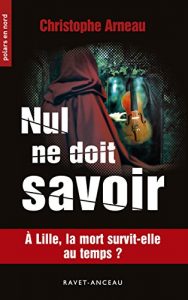 Baixar Nul ne doit savoir (Polars en Nord) pdf, epub, eBook